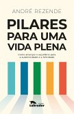 Pilares para uma vida plena (eBook, ePUB)