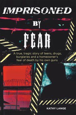 Imprisoned by Fear (eBook, ePUB) - Lange, Kathy