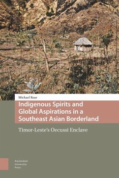 Cover Indigenous Spirits and Global Aspirations in a Southeast Asian Borderland