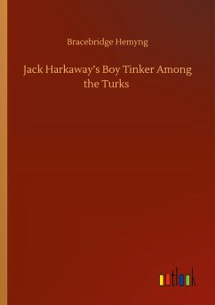 Jack Harkaway¿s Boy Tinker Among the Turks