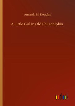 A Little Girl in Old Philadelphia