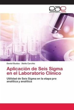 Aplicación de Seis Sigma en el Laboratorio Clínico - Bustos, Daniel; Carchio, Stella