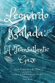 Leonardo Balada: A Transatlantic Gaze