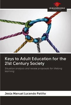Keys to Adult Education for the 21st Century Society - Lucendo Patiño, Jesús Manuel