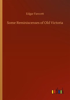 Some Reminiscenses of Old Victoria