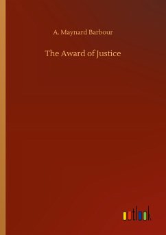 The Award of Justice - Barbour, A. Maynard