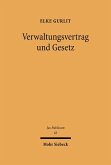 Verwaltungsvertrag und Gesetz (eBook, PDF)