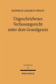 Ungeschriebenes Verfassungsrecht unter dem Grundgesetz (eBook, PDF)