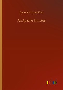 An Apache Princess - King, General Charles