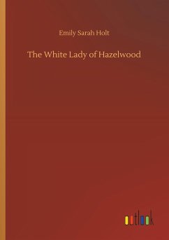 The White Lady of Hazelwood