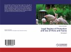 Legal Regime of Protection and Use of Flora and Fauna