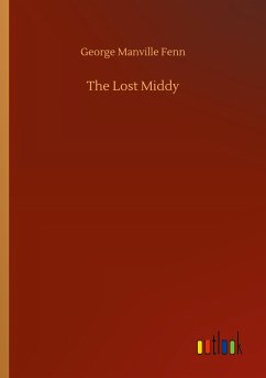 The Lost Middy - Fenn, George Manville