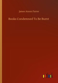 Books Condemned To Be Burnt