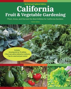 California Fruit & Vegetable Gardening, 2nd Edition - Splan, Claire