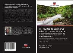 Les feuilles de Corchorus olitorius comme source de nutriments minéraux et de médicaments - Ugariogu, Sylvester;Ikezu, Uju-paul