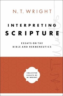 Interpreting Scripture - Wright, N T