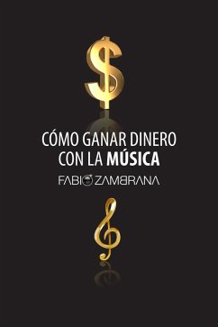 Cover Cómo Ganar Dinero Con La Música (eBook, ePUB)