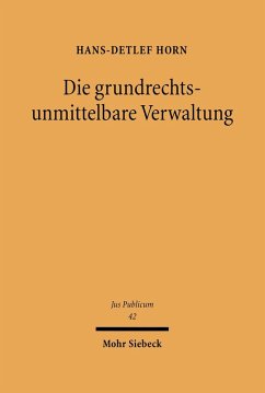 Cover Die grundrechtsunmittelbare Verwaltung (eBook, PDF)