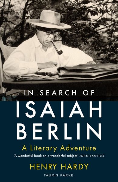 In Search of Isaiah Berlin (eBook, ePUB) In Search of Isaiah Berlin (eBook, ePUB)