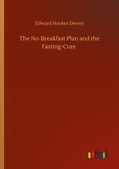 The No-Breakfast Plan and the Fasting-Cure