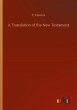A Translation of the New Testament - Bild 1
