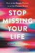 Stop Missing Your Life - Bild 1