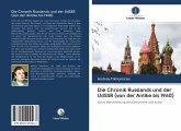 Die Chronik Russlands und der UdSSR (von der Antike bis 1960)
