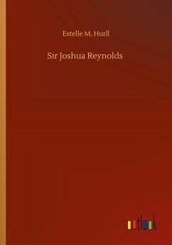 Sir Joshua Reynolds - Hurll, Estelle M.