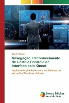 Navegação, Reconhecimento de Gesto e Controle de Interface pelo Kinect - C. Moreira, Caio