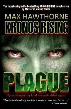 Kronos Rising: Plague - Hawthorne, Max