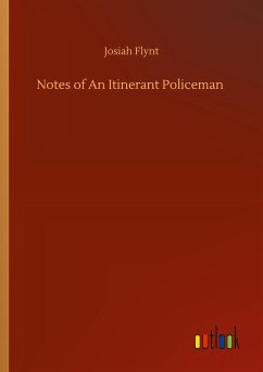 Notes of An Itinerant Policeman - Flynt, Josiah