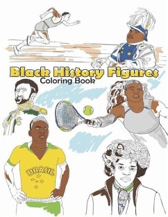 Black History Figures Coloring Book: Famous Black People Adult Colouring Fun, Stress Relief Relaxation and Escape - Publishing, Aryla