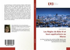Les Règles de Bâle III et leurs applications au Maroc - Maghlazi, Fadwa