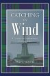Catching the Wind - Bild 1