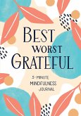 Best Worst Grateful