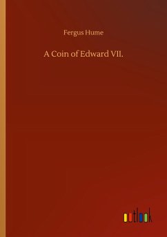 A Coin of Edward VII. - Hume, Fergus