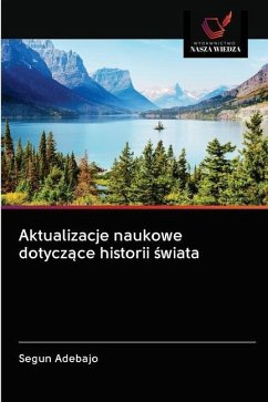 Aktualizacje naukowe dotycz¿ce historii ¿wiata - Adebajo, Segun