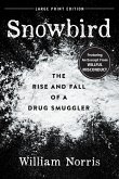 Snowbird: The Rise and Fall of a Drug Smuggler
