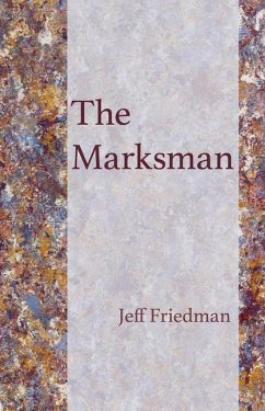 The Marksman - Friedman, Jeff