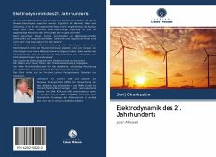 Elektrodynamik des 21. Jahrhunderts - Cherkashin, Jurij