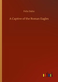 A Captive of the Roman Eagles