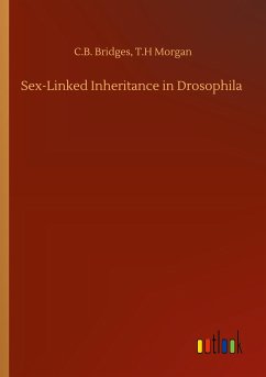 Sex-Linked Inheritance in Drosophila - Bridges, C. B. Morgan