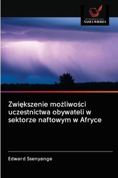 Zwi¿kszenie mo¿liwo¿ci uczestnictwa obywateli w sektorze naftowym w Afryce - Ssenyange, Edward