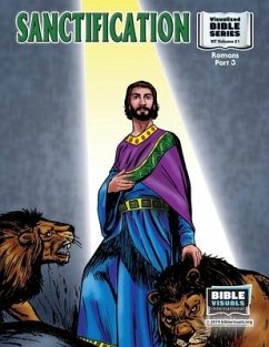 Sanctification: New Testament Volume 21: Romans Part 3 - Habecker, Marilyn P.; International, Bible Visuals