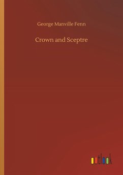 Crown and Sceptre - Fenn, George Manville