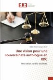 Une vision pour une souveraineté autologue en RDC