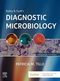 Bailey & Scott's Diagnostic Microbiology - Tille, Patricia M., PhD, MLS(ASCP), AHI(AMT), FACSc (Chair of Microb