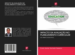 IMPACTO DA AVALIAÇÃO NO PLANEJAMENTO CURRICULAR - Hurtado Talavera, Frank Junior