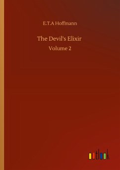 The Devil's Elixir - Hoffmann, E. T. A
