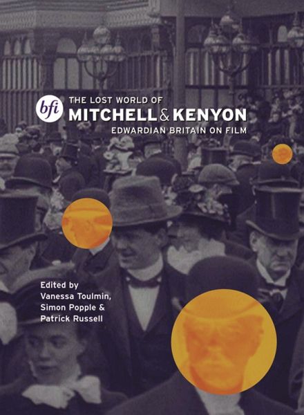 The Lost World of Mitchell and Kenyon (eBook, ePUB) The Lost World of Mitchell and Kenyon (eBook, ePUB)